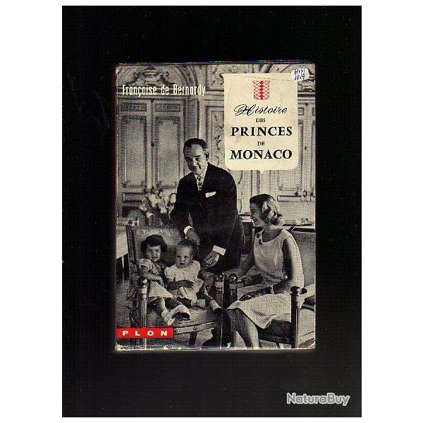 histoire des princes de monaco . de rainier Ier � Rainier III par fran�oise de bernardy