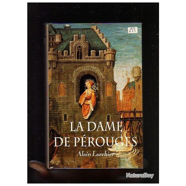 la dame de p�rouges d'alain larchier