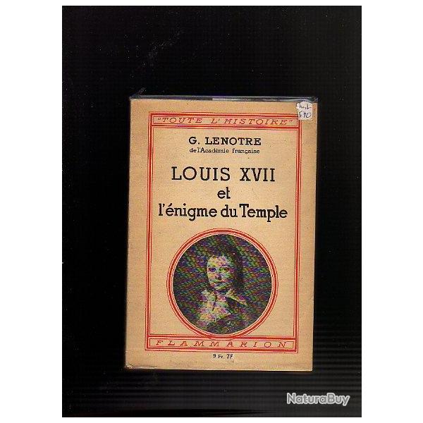 Louis XVII et l'�nigme du Temple . G.Lenotre . ancien r�gime-r�volution