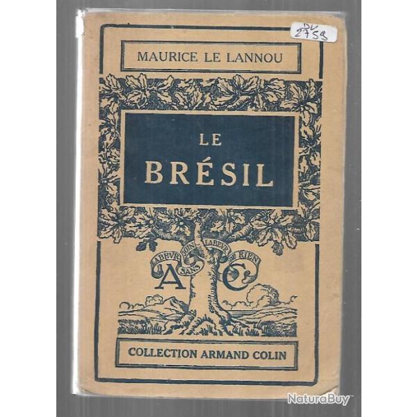 le br�sil de maurice le lannou  collection armand colin.