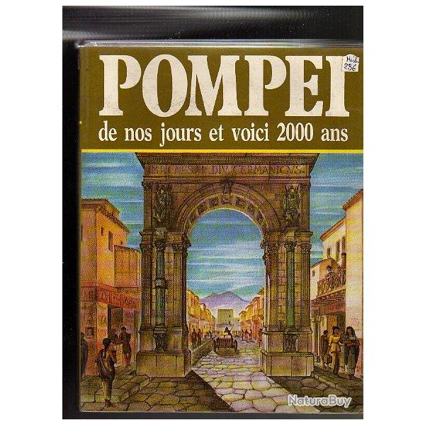 pompe� de nos jours et voici 2000 ans antiquit� .  italie antique .