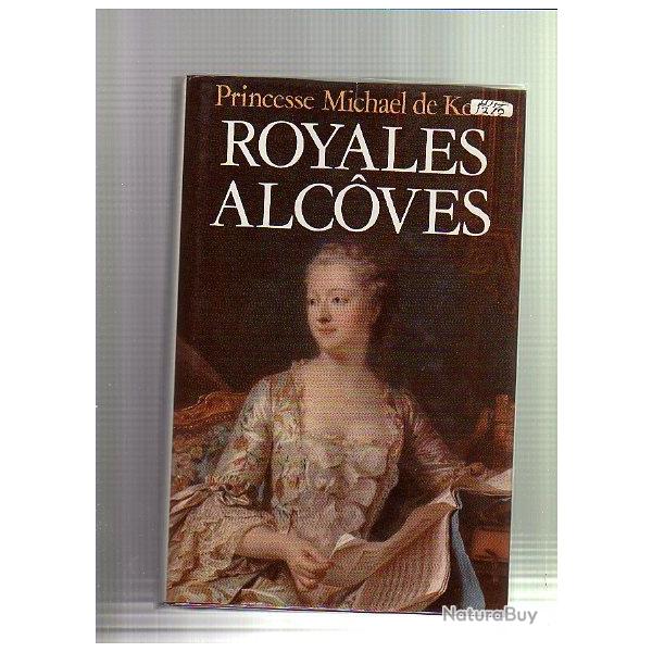 royales alcoves . 5 maitresses royales en titre . princesse michael de kent