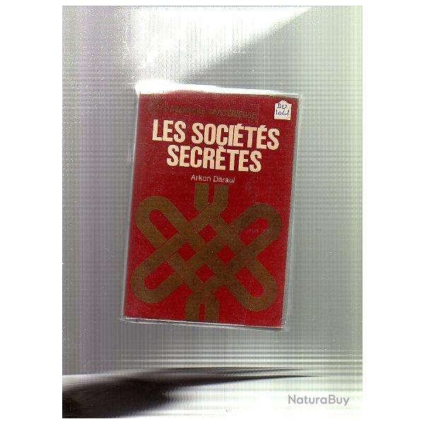 les soci�t�s secr�tes . J'ai lu Rouge . d'akron daraul .tongs , thugs , isma�liens ,illumin�s