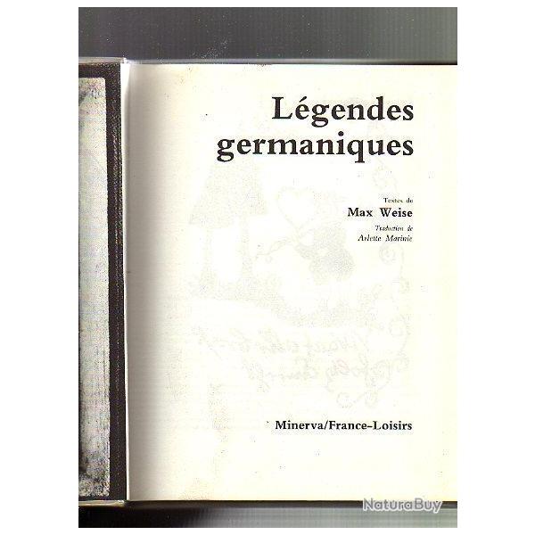 l�gendes germaniques . max weise .