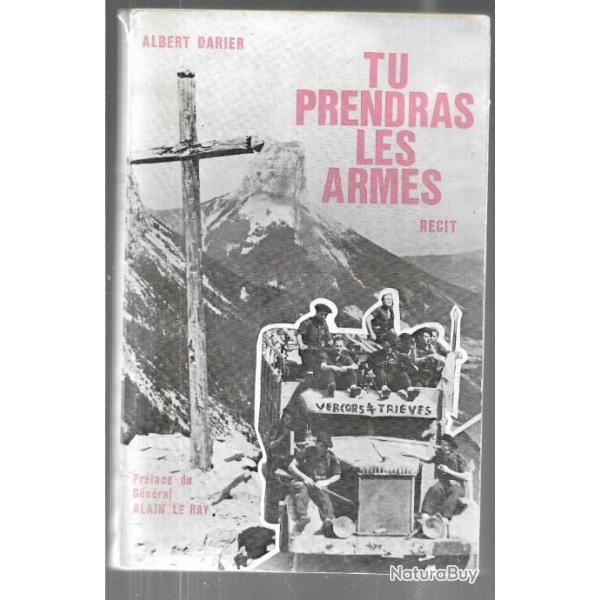 tu prendras les armes , r�cit d'albert darier ,vercors tri�ves rare