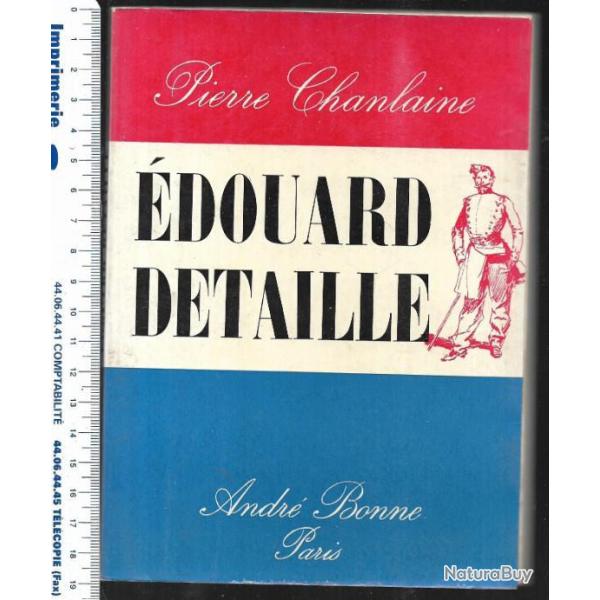 �douard detaille de pierre chanlaine , illustrateur militaire