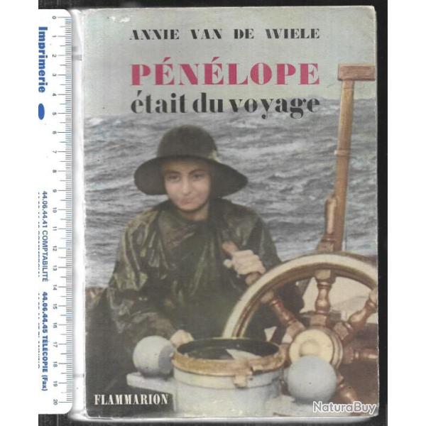 p�n�lope �tait du voyage annie van de wiele , voile tour du monde