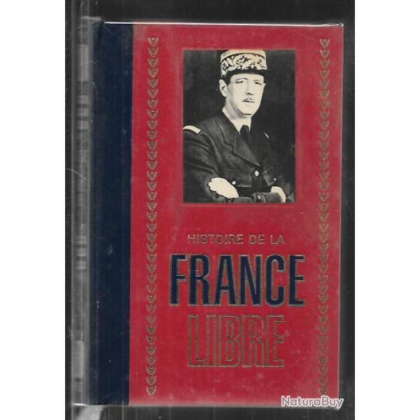 histoire de la france libre tome 1 et 2 de la d�faite au ralliement de saint-pierre et miquelon
