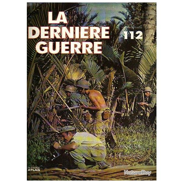 la derni�re guerre ; fascicule . n�112. pacifique