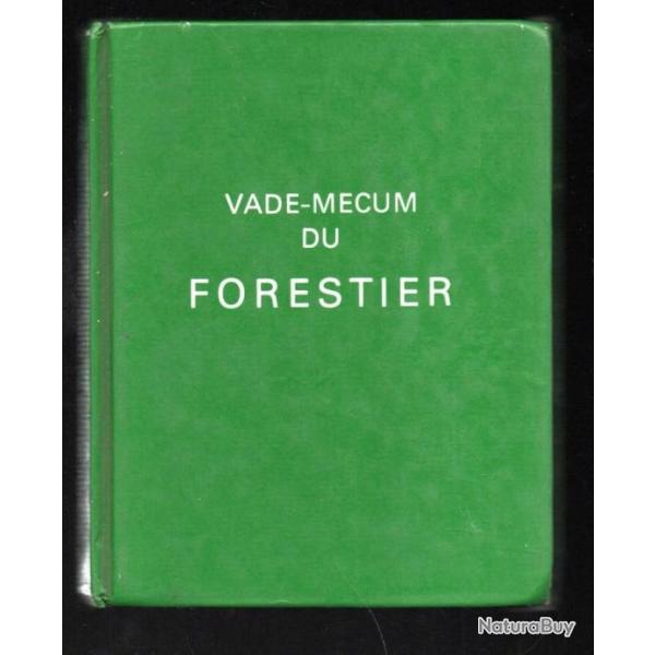 vade-mecum du forestier XIe �dition 1987
