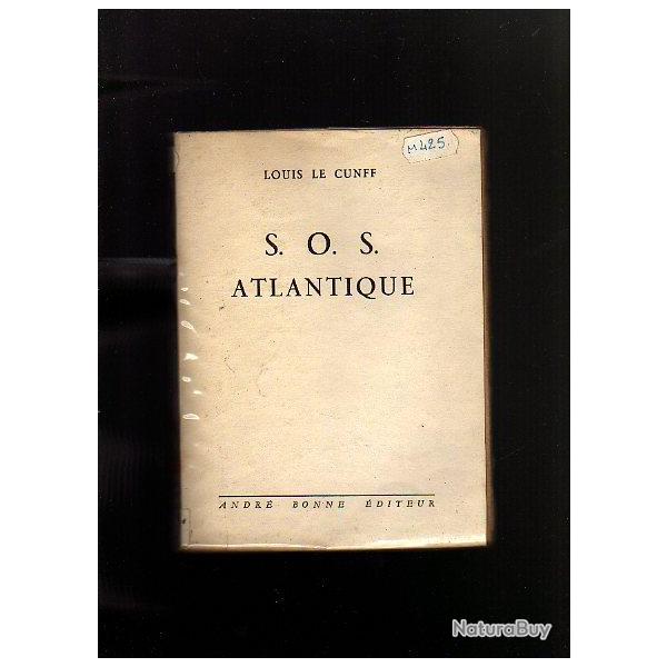 Sos atlantique . d�dicac� de louis le cunff. sauvetages en mer