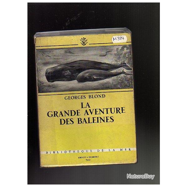 la grande aventure des baleines. georges blond