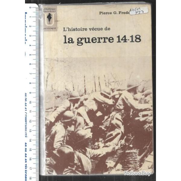 l'histoire v�cue de la guerre 14-18 pierce fr�d�ricks marabout universit�
