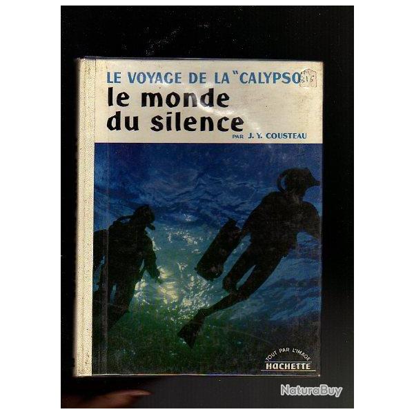 le monde du silence . le voyage de la calypso . tout par l'image .plong�e sous-marine