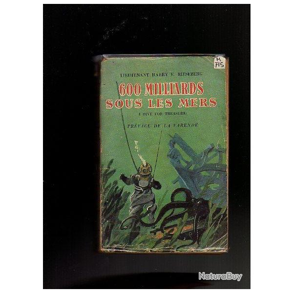 600 milliards sous les mers lieutenant  harry e. rieseber plonge sous-marine , chasseurs d'paves