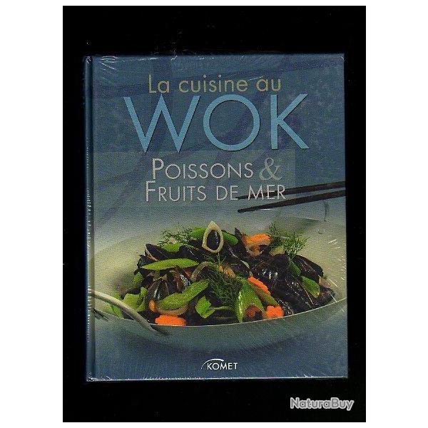 la cuisine au wok , poissons et fruits de mer .