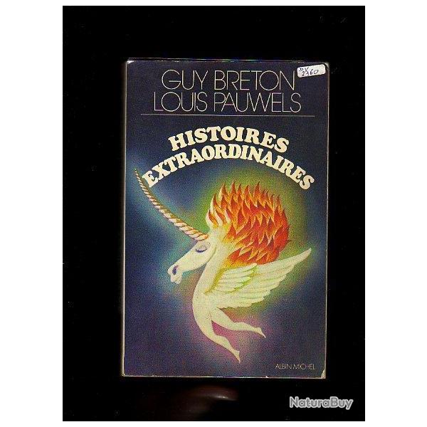 Histoires extraordinaires. de guy breton et louis pauwels