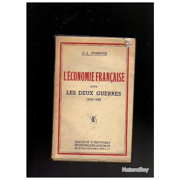l'�conomie fran�aise entre les deux guerres 1919-1939 de c.j.gignoux