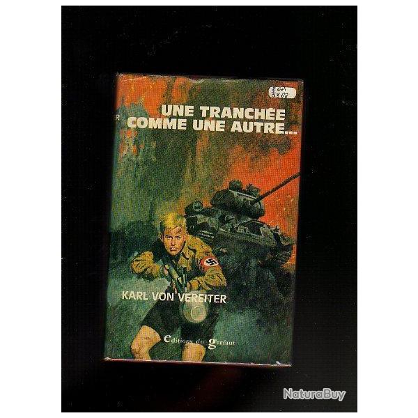 une tranch�e comme une autre . �ditions du Gerfaut . karl von vereiter roman de guerre