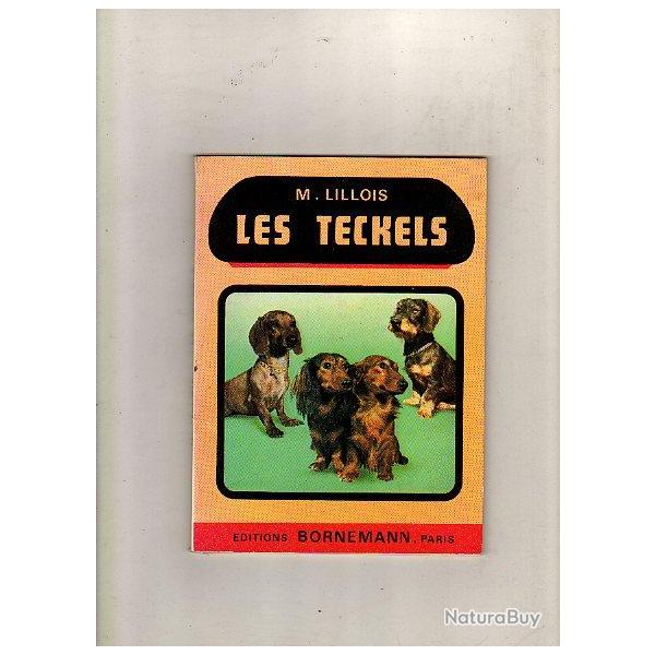 les teckels . de m.lillois . bornemann . �levage , soins , dressage