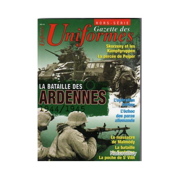 La bataille des ARDENNES 1944/45 HS UNIFORMES BASTOGNE ST VITH MALMEDY SKORZENY PEIPER