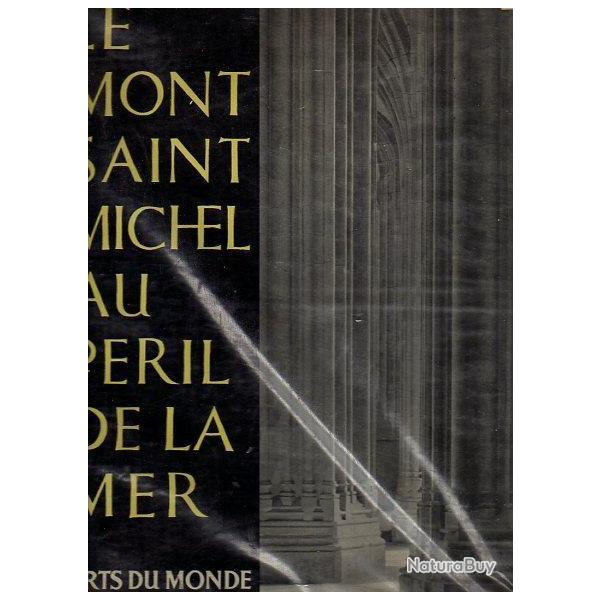 le mont saint-michel au p�ril de la mer valentine de mir� + le mont saint-michel camille mauclerc