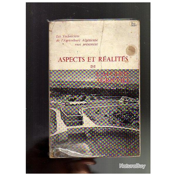 aspects et r�alit�s de l'alg�rie agricole .alg�rie fran�aise .