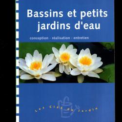 bassins et petits jardins d'eau , conception , r&eacute;alisation, entretien pascal garbe