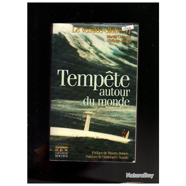 temp�te autour du monde . le vend�e globe 97 de martin couturier et philippe joubin