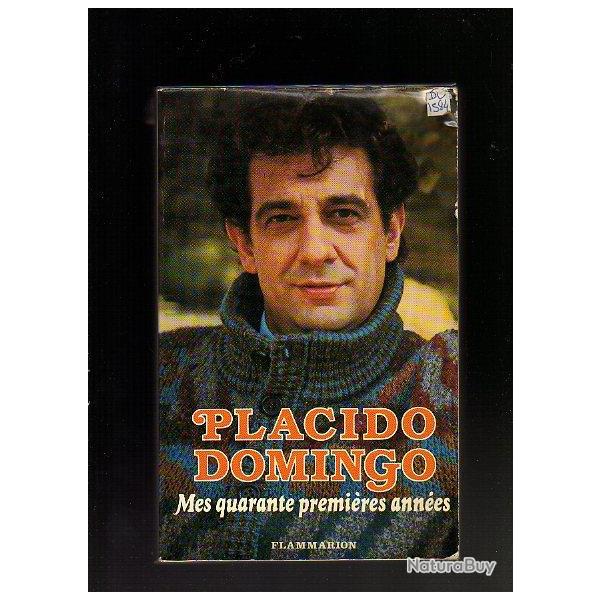 placido domingo . mes quarante premi�res ann�es . autobiographie