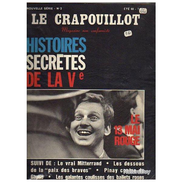 LE CRAPOUILLOT, nouvelle -s�rie n�3 .histoires secr�tes de la Ve. le 13 mai rouge