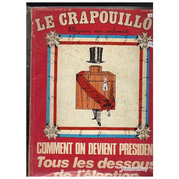 LE CRAPOUILLOT, nouvelle s�rie n�30 , comment on devient pr�sident . juin 1974