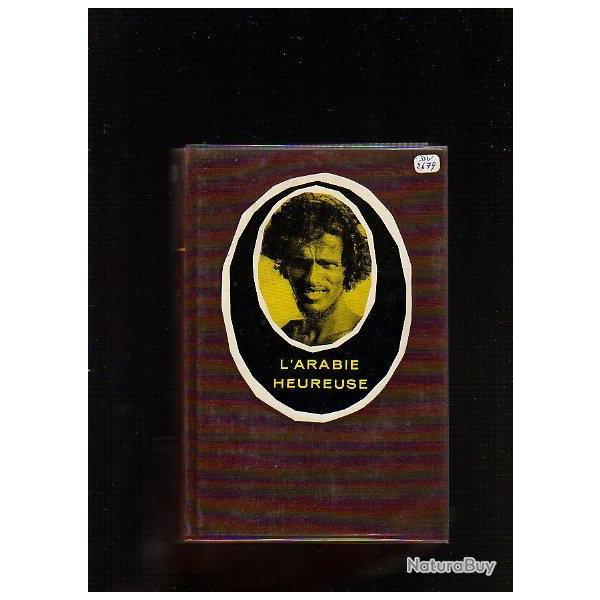 L'arabie heureuse.de hans helfritz