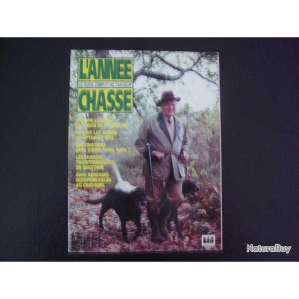 L'anne chasse," le guide complet du chasseur"