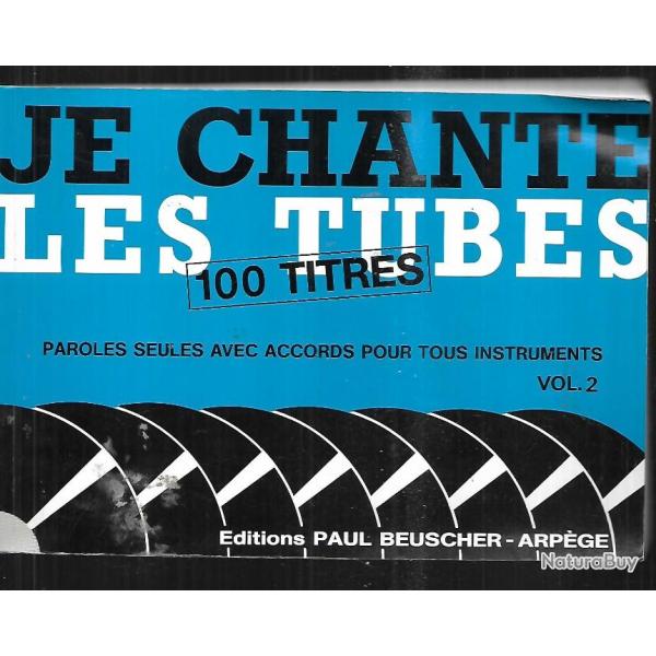 je chante les tubes 100 titres vol 2