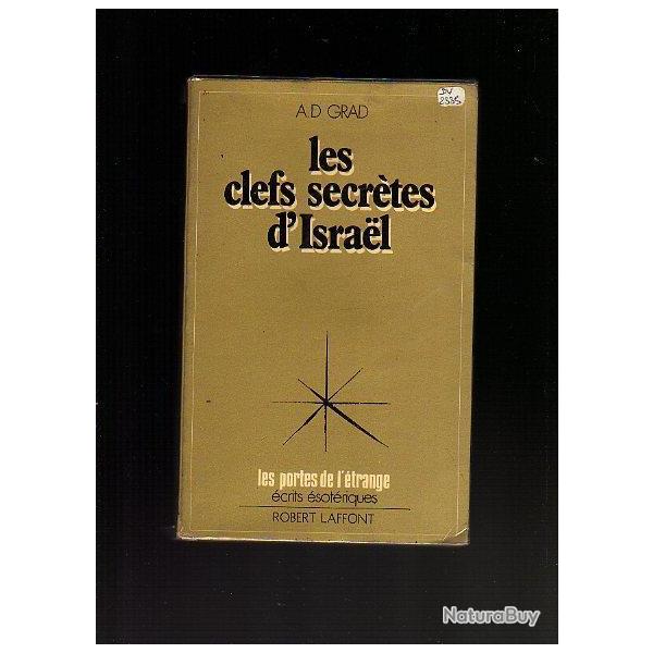 les clefs secr�tes d'israel . �crits �sot�riques ; a.d. grad