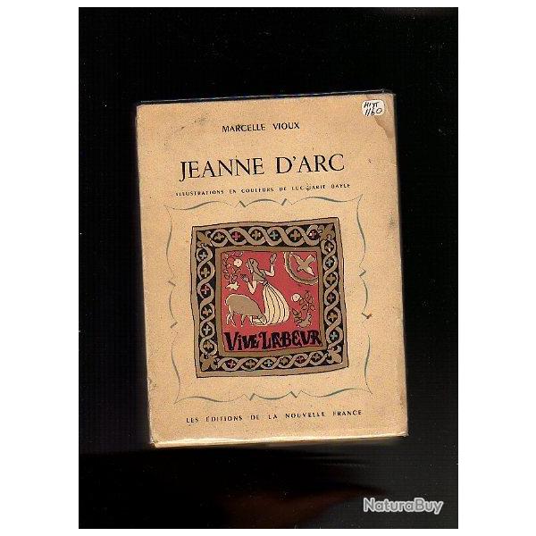 jeanne d'arc . de marcelle vioux, illustrations couleurs exemplaire num�rot�