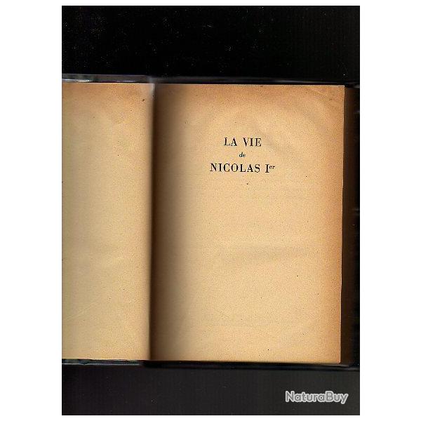 la vie de nicolas 1 er . Tsar de russie.