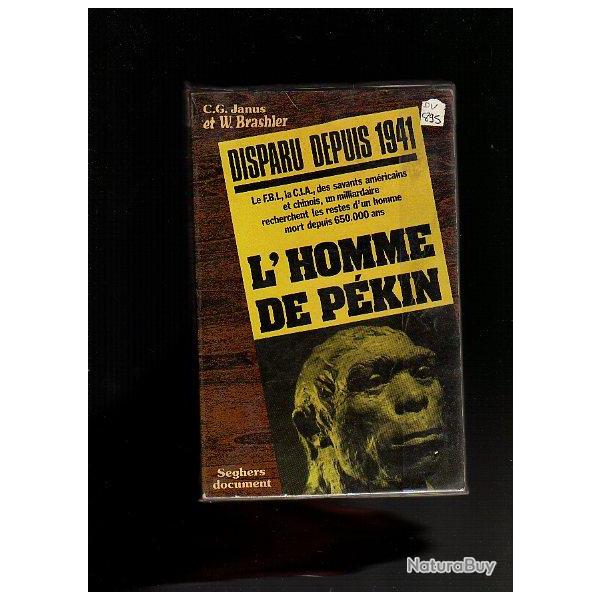 disparu depuis 1941, l'homme de p�kin de c.g.janus et w.brashler ,  pr�histoire