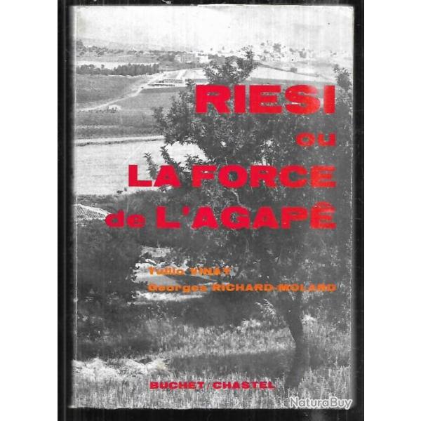 riesi ou la force de l'agap� de tullio vinay et georges richard molard , sicile