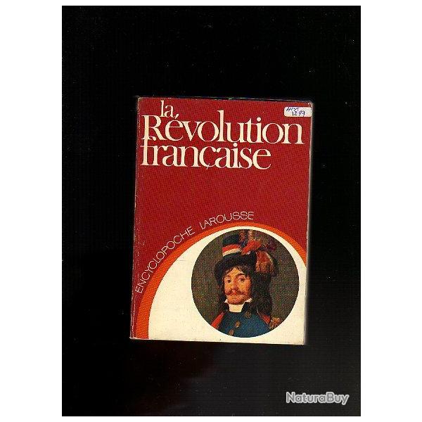 la r�volution fran�aise . encyclopoche larousse. bertaud, leflon, lefranc,mermet