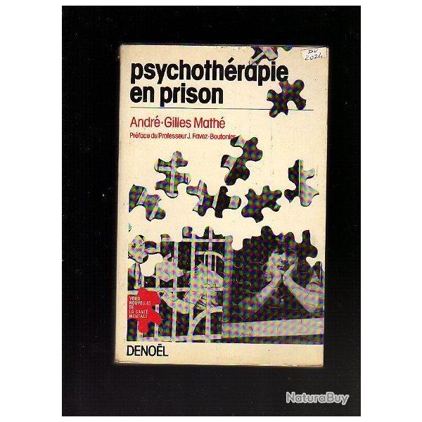 psychothrapie en prison d'andr-gilles math .