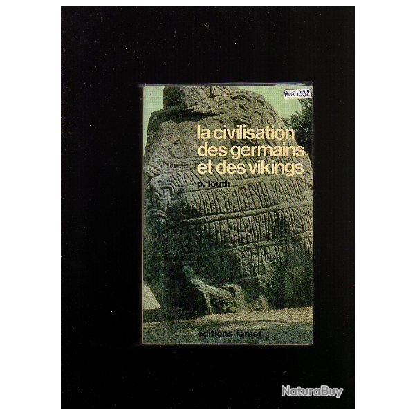 la civilisation des germains et des vikings de p.louth