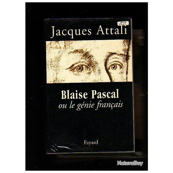 blaise pascal ou le g�nie fran�ais . de jacques attali.
