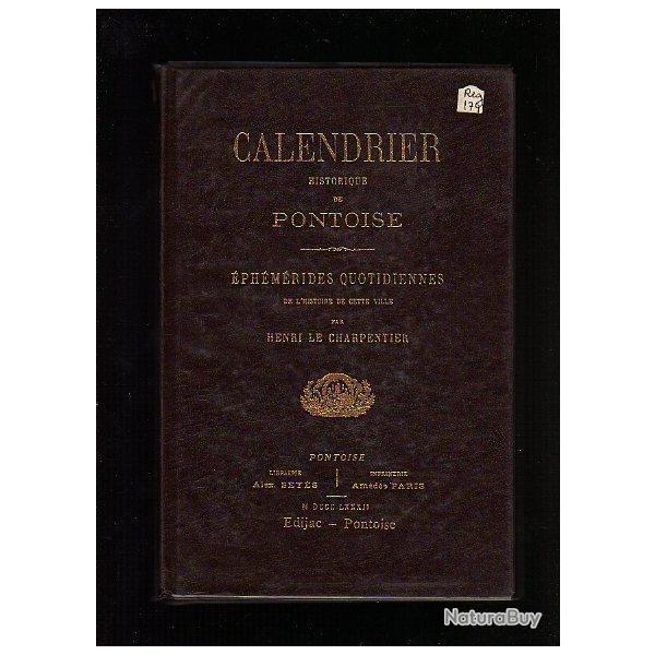 calendrier historique de pontoise , �ph�m�rides quotidiennes de l'histoire de cette ville + 2000 ans