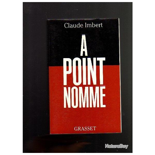 a point nomm�. claude imbert du journal le point
