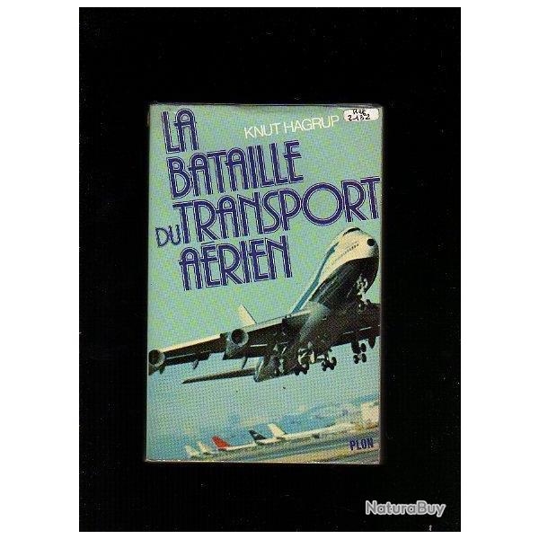 La bataille du transport a�rien de knut hagrup
