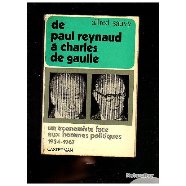 De paul raynaud � charles de gaulle,un �conomiste face aux hommes politiques 1934-1967