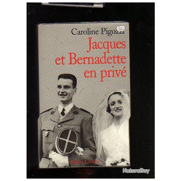 jacques et bernadette en priv�. le couple chirac de caroline pigozzi