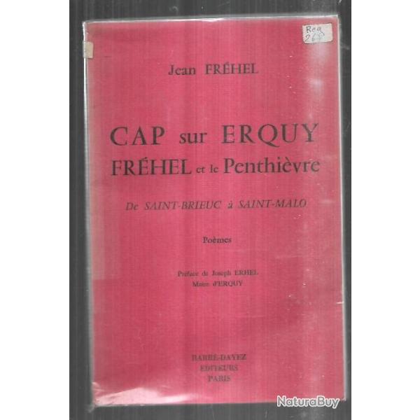 cap sur erquy , fr�hel et le penthi�vre de saint-brieuc � saint-malo de jean fr�hel